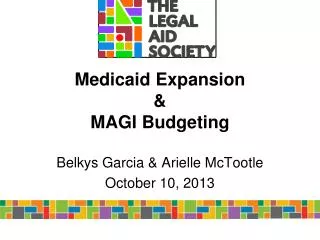 Medicaid Expansion &amp; MAGI Budgeting