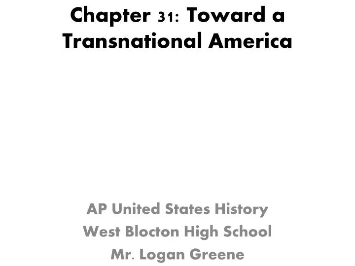 chapter 31 toward a transnational america