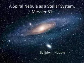 A Spiral Nebula as a Stellar System, Messier 31