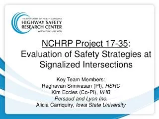 NCHRP Project 17-35 : Evaluation of Safety Strategies at Signalized Intersections
