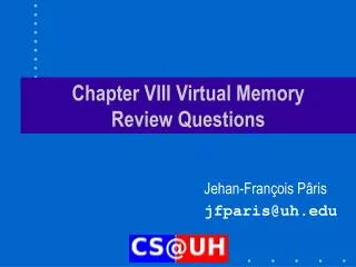Chapter VIII Virtual Memory Review Questions