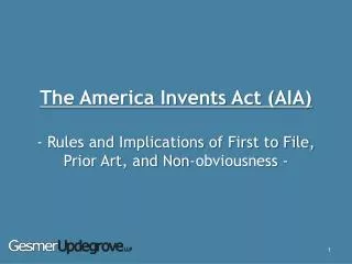 AIA Provisions** and Dates of Enactment