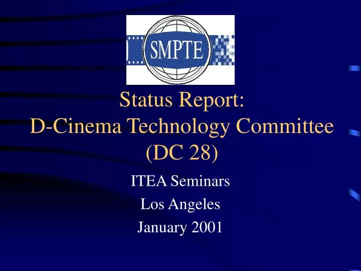 status report d cinema technology committee dc 28