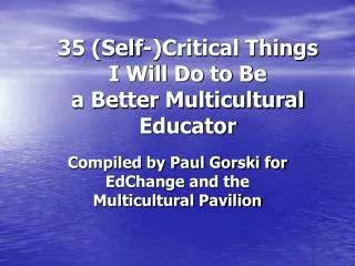 35 (Self-)Critical Things I Will Do to Be a Better Multicultural Educator