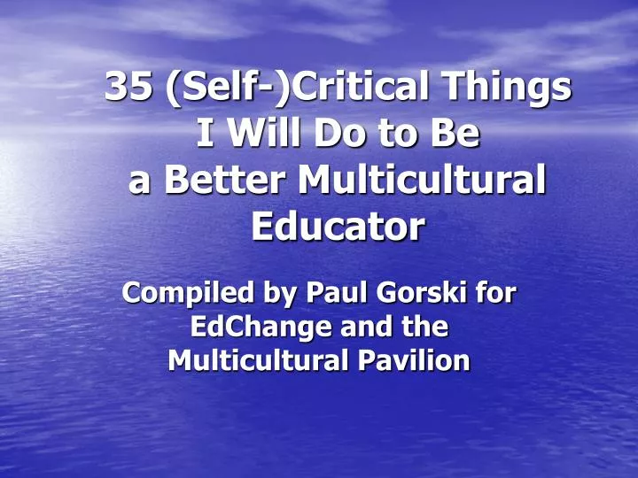 35 self critical things i will do to be a better multicultural educator