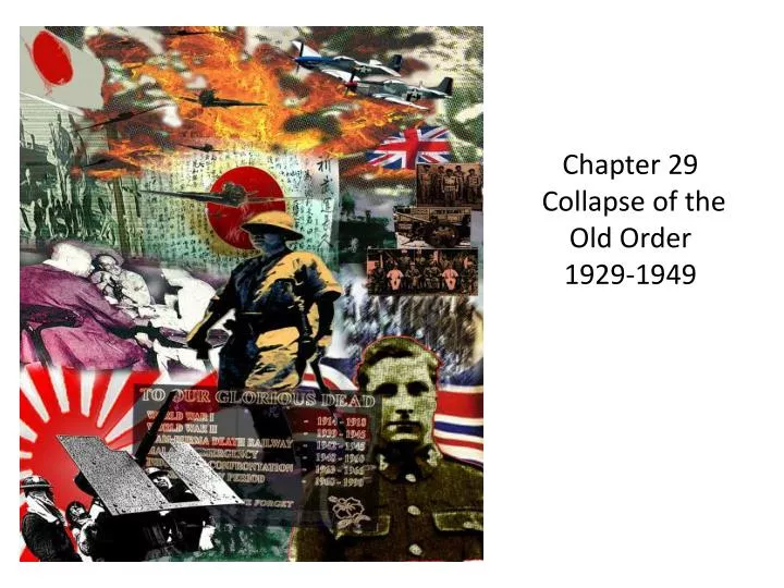 chapter 29 collapse of the old order 1929 1949