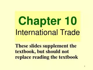 Chapter 10 International Trade