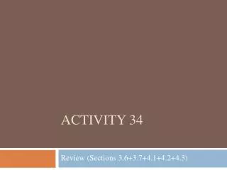 Activity 34