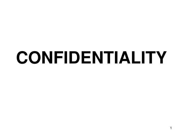 confidentiality