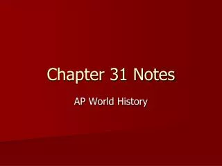 Chapter 31 Notes