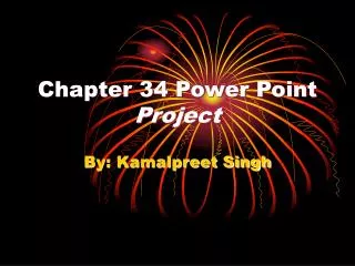 Chapter 34 Power Point Project