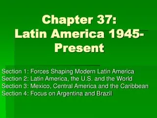Chapter 37: Latin America 1945-Present