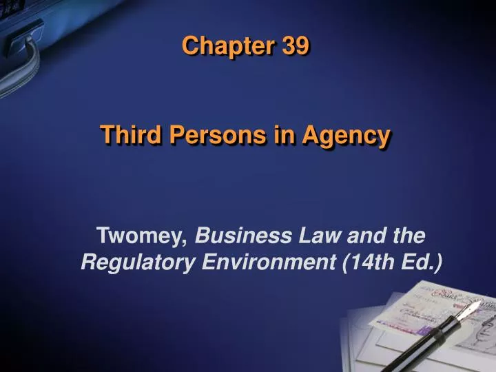 chapter 39 third persons in agency