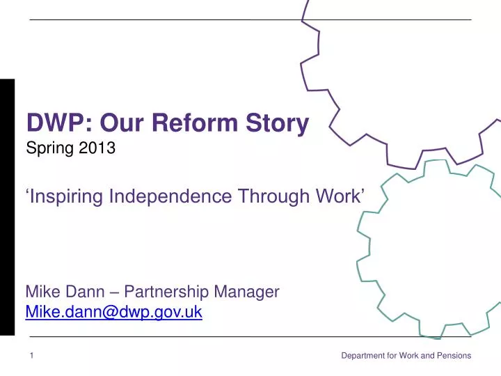 dwp our reform story spring 2013