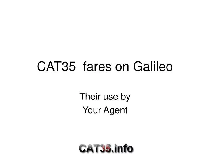 cat35 fares on galileo