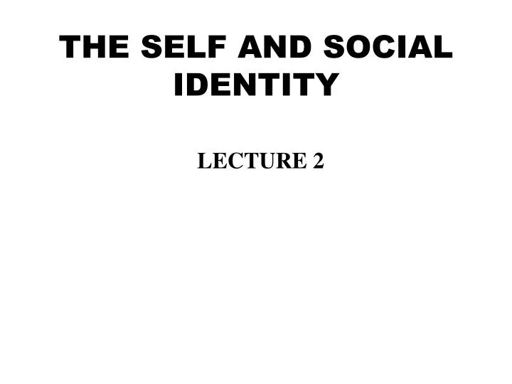 the self and social identity