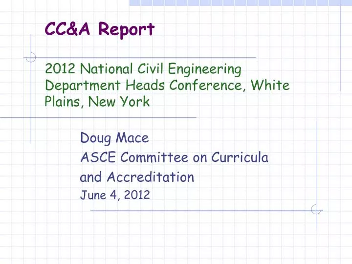 cc a report 2012 national civil engineering department heads conference white plains new york