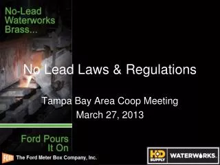 No Lead Laws &amp; Regulations