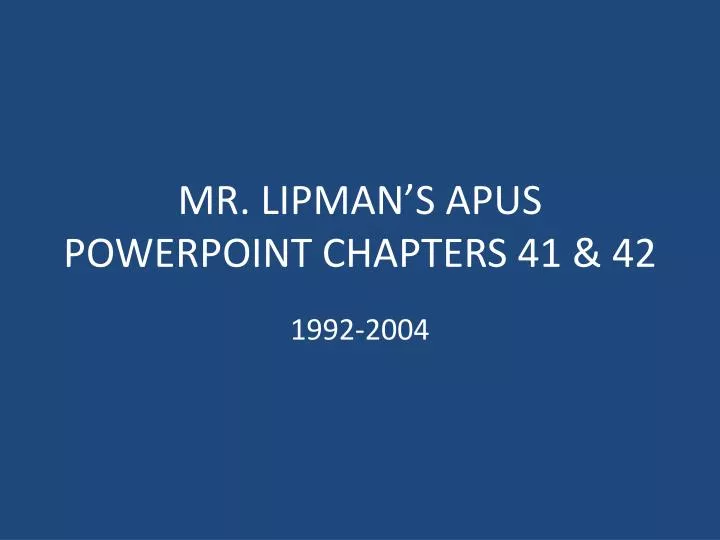mr lipman s apus powerpoint chapters 41 42