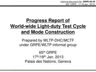 Progress Report of World-wide Light-duty Test Cycle and Mode Construction