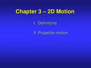 chapter 3 2d motion