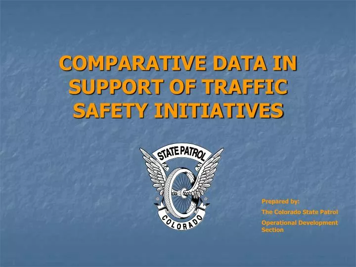 comparative data in support of traffic safety initiatives