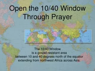 Open the 10/40 Window Through Prayer