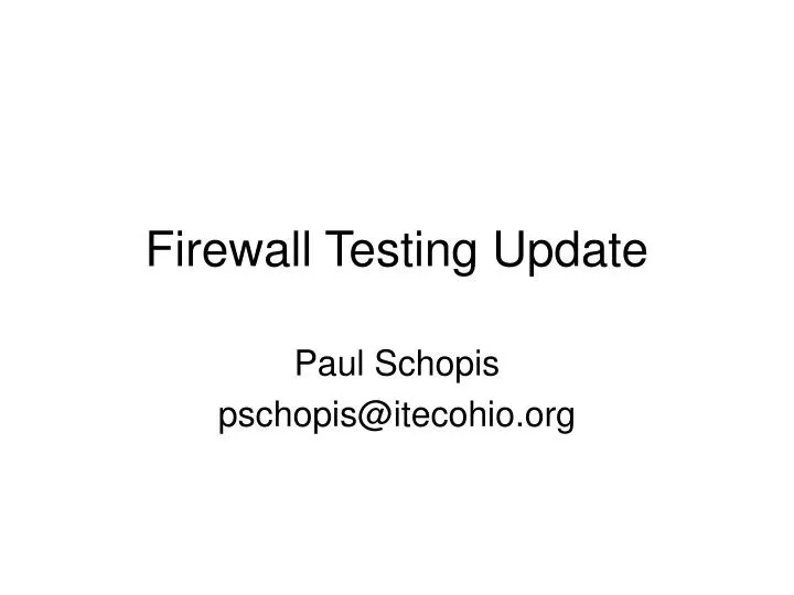 firewall testing update