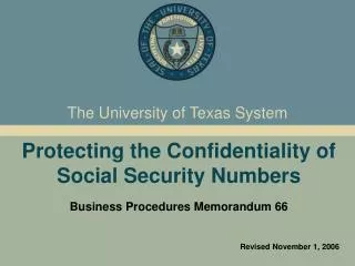Protecting the Confidentiality of Social Security Numbers Business Procedures Memorandum 66