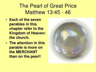 The Pearl of Great Price Matthew 13:45 - 46