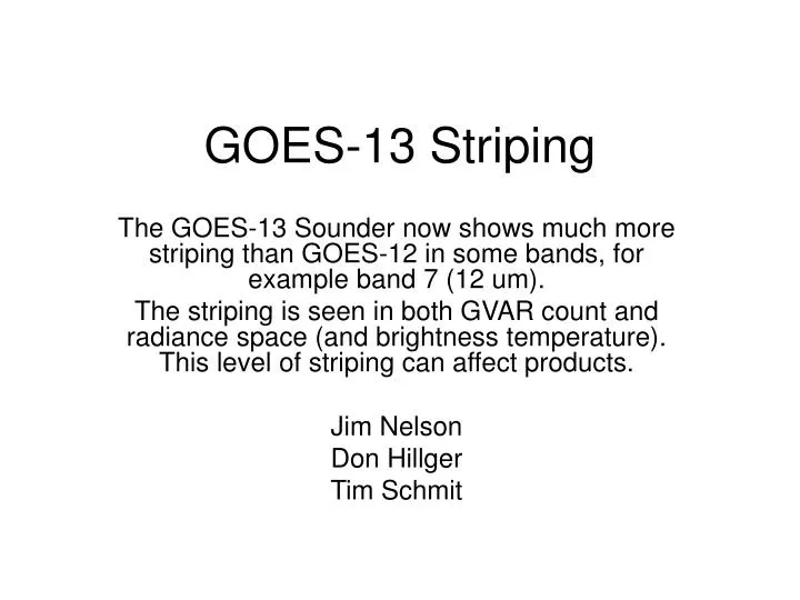 goes 13 striping