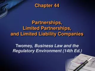 Chapter 44 Partnerships, Limited Partnerships, and Limited Liability Companies