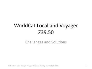 WorldCat Local and Voyager Z39.50