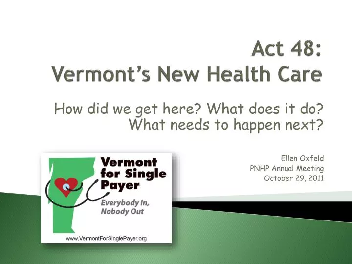 act 48 vermont s new health care