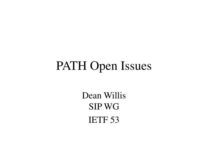 path open issues