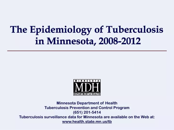 the epidemiology of tuberculosis in minnesota 2008 2012