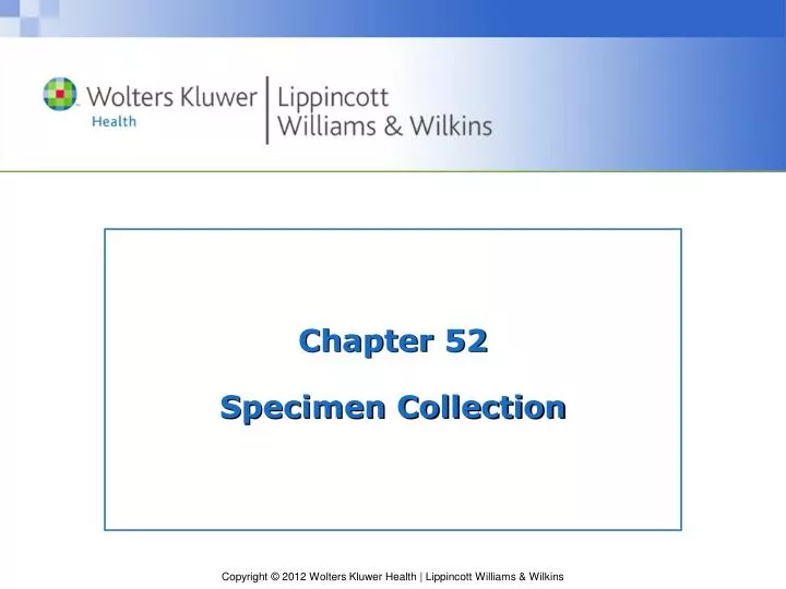chapter 52 specimen collection