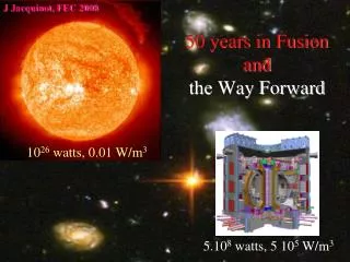 50 years in Fusion and the Way Forward
