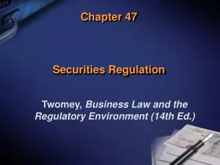 Chapter 47 Securities Regulation