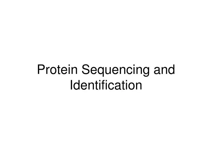 protein sequencing and identification