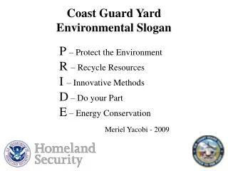 Coast Guard Yard Environmental Slogan