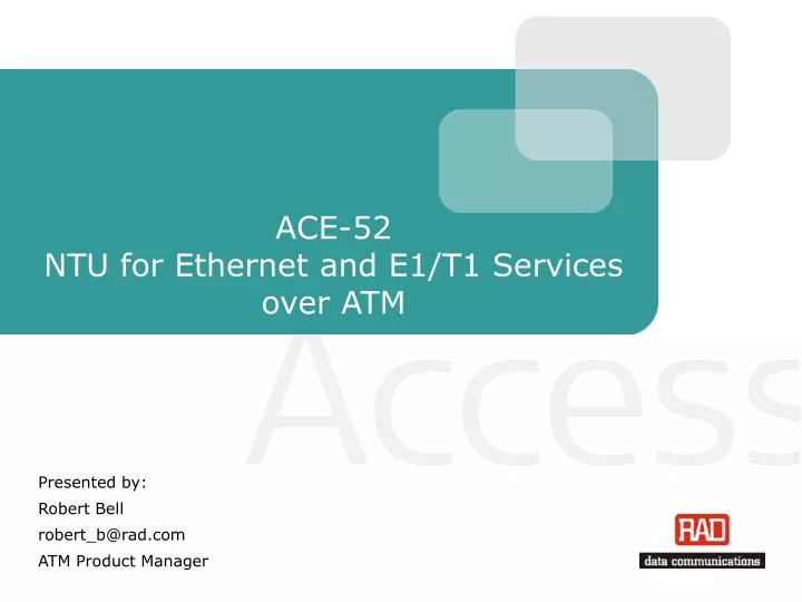 ace 52 ntu for ethernet and e1 t1 services over atm