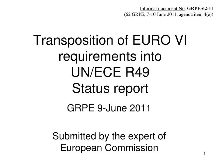 transposition of euro vi requirements into un ece r49 status report