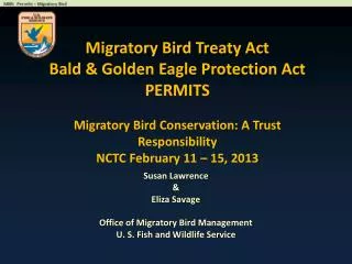 Migratory Bird Treaty Act Bald &amp; Golden Eagle Protection Act PERMITS