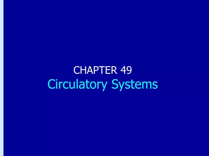 chapter 49 circulatory systems