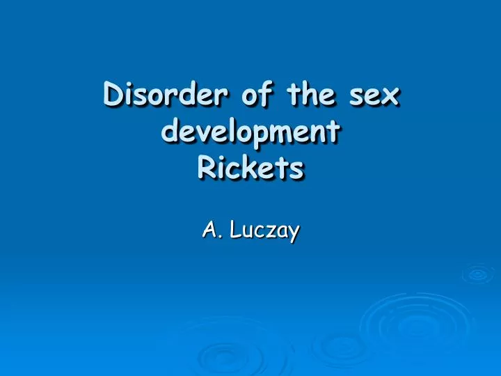 disorder of the sex development rickets