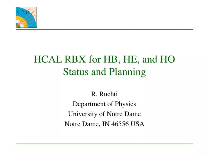 hcal rbx for hb he and ho status and planning