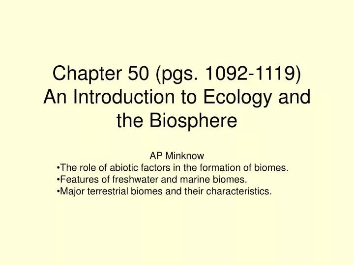 chapter 50 pgs 1092 1119 an introduction to ecology and the biosphere