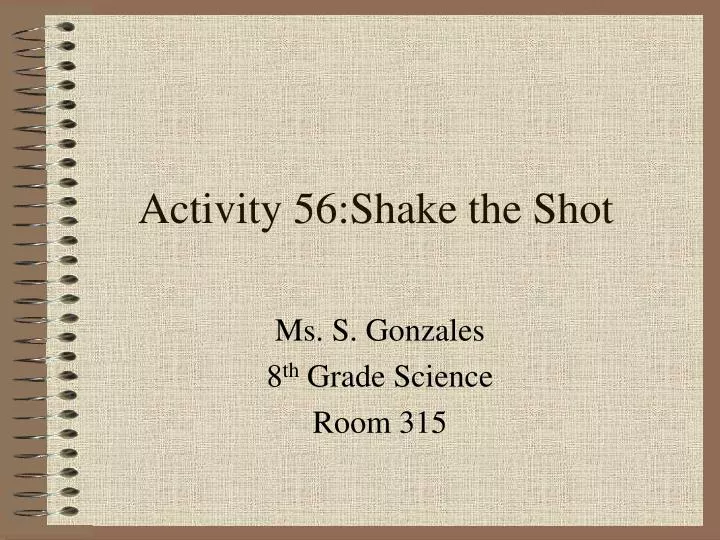 activity 56 shake the shot