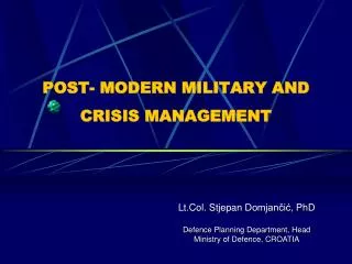 POST- MODERN MILITARY AND CRISIS MANAGEMENT